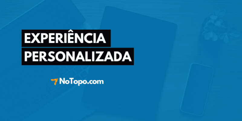 imagem destacada com a expressão experiência personalizada