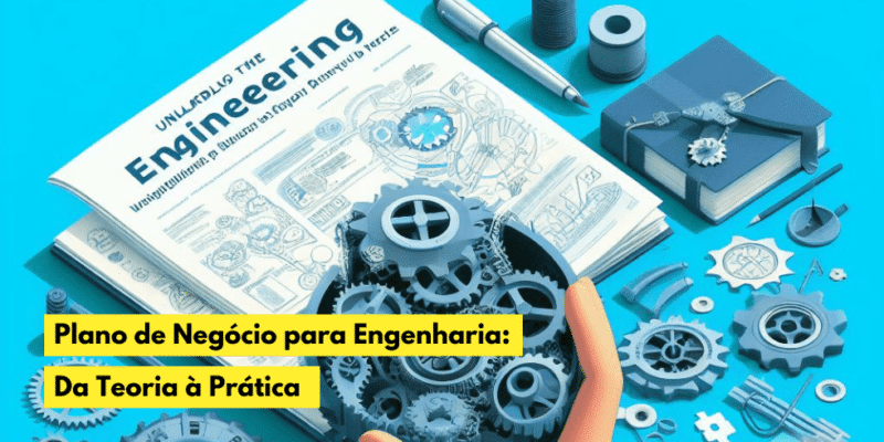 Plano de Negócio para Engenharia